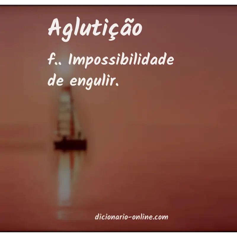 Significado de aglutição