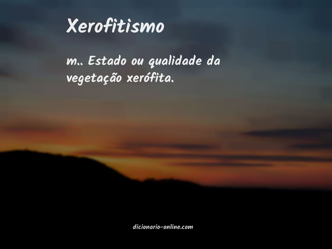 Significado de xerofitismo