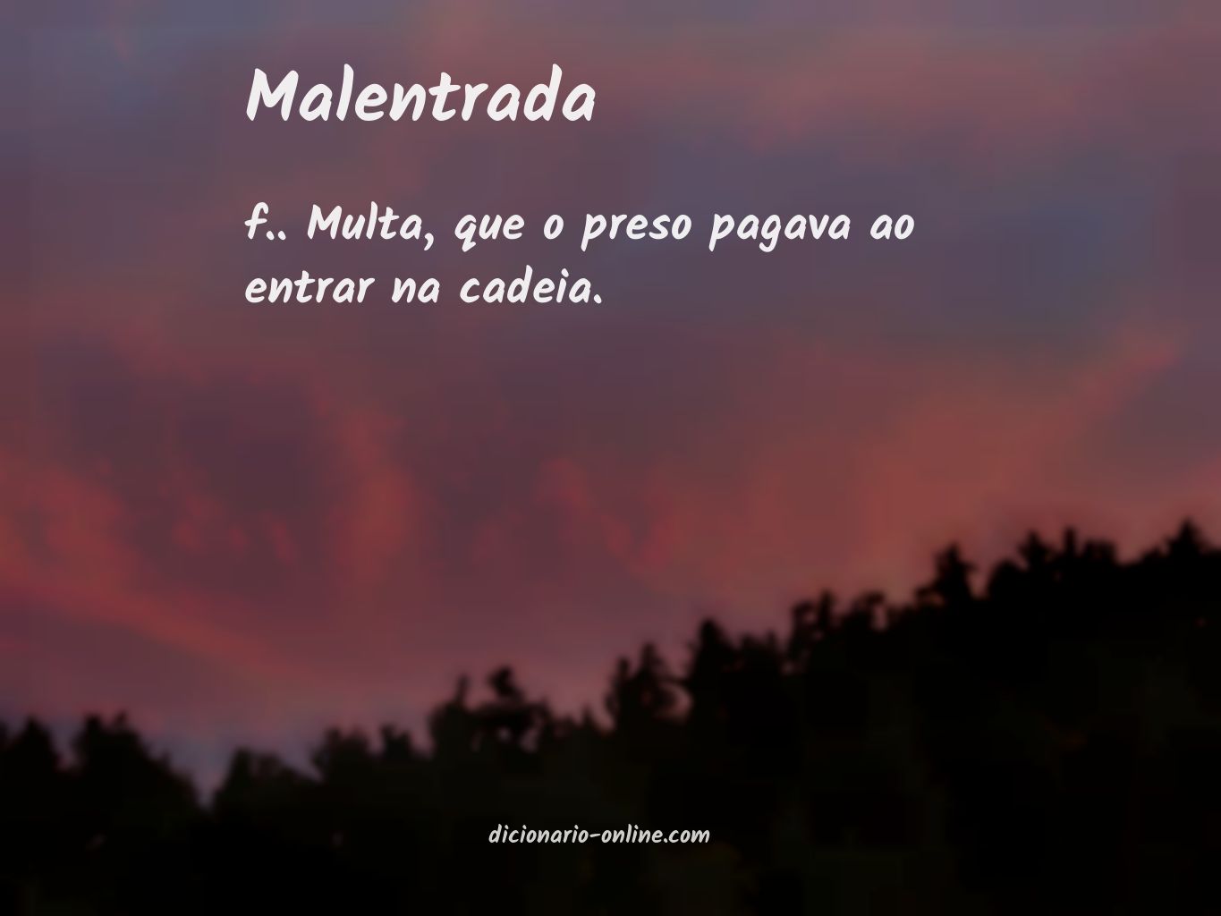 Significado de malentrada