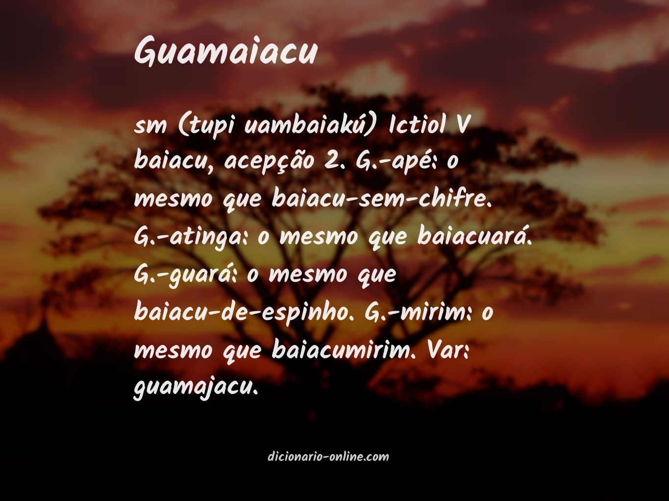 Significado de guamaiacu