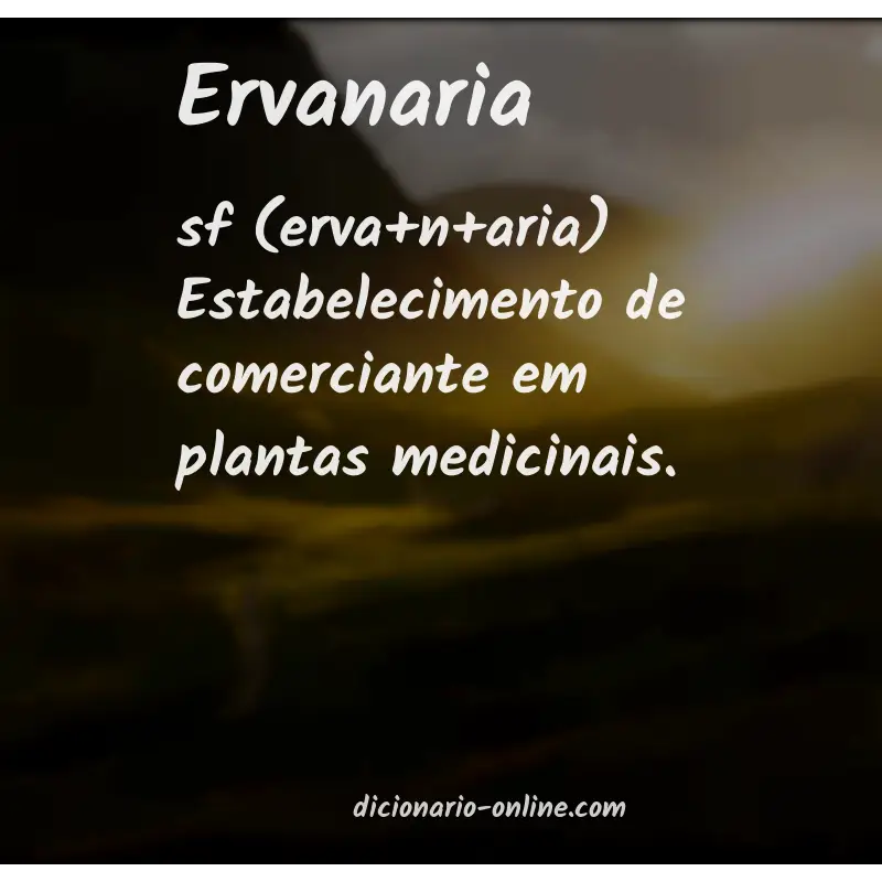 Significado de ervanaria