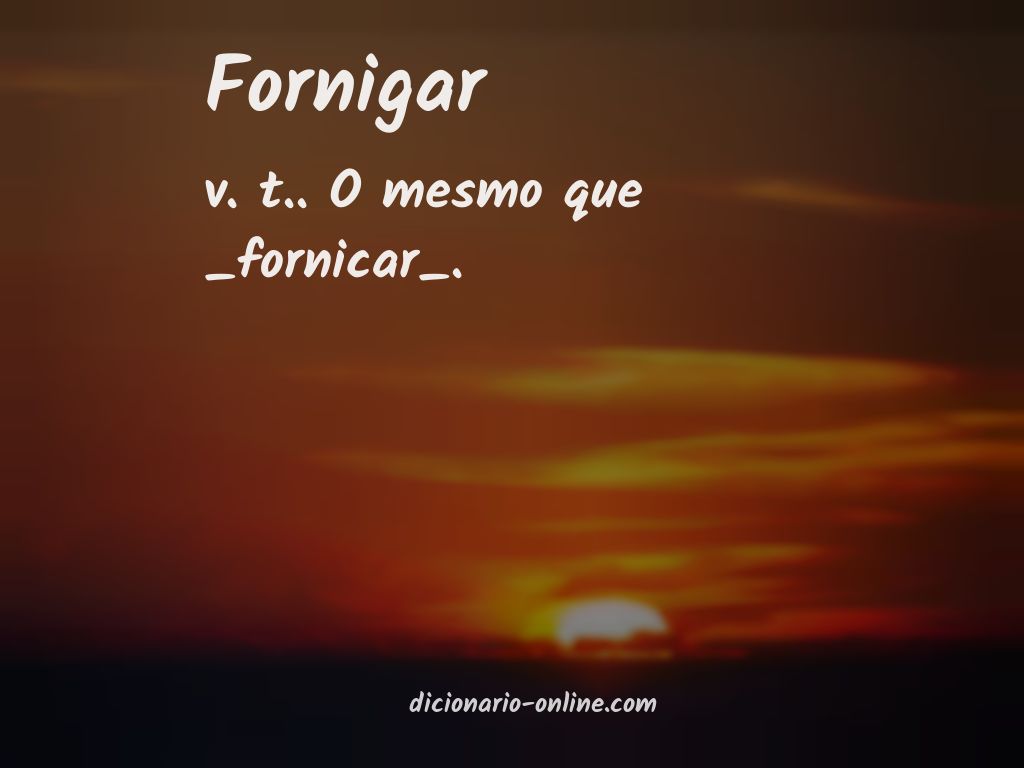 Significado de fornigar