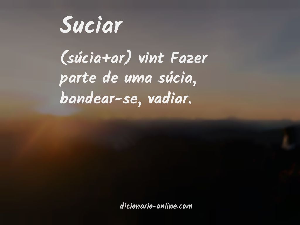 Significado de suciar