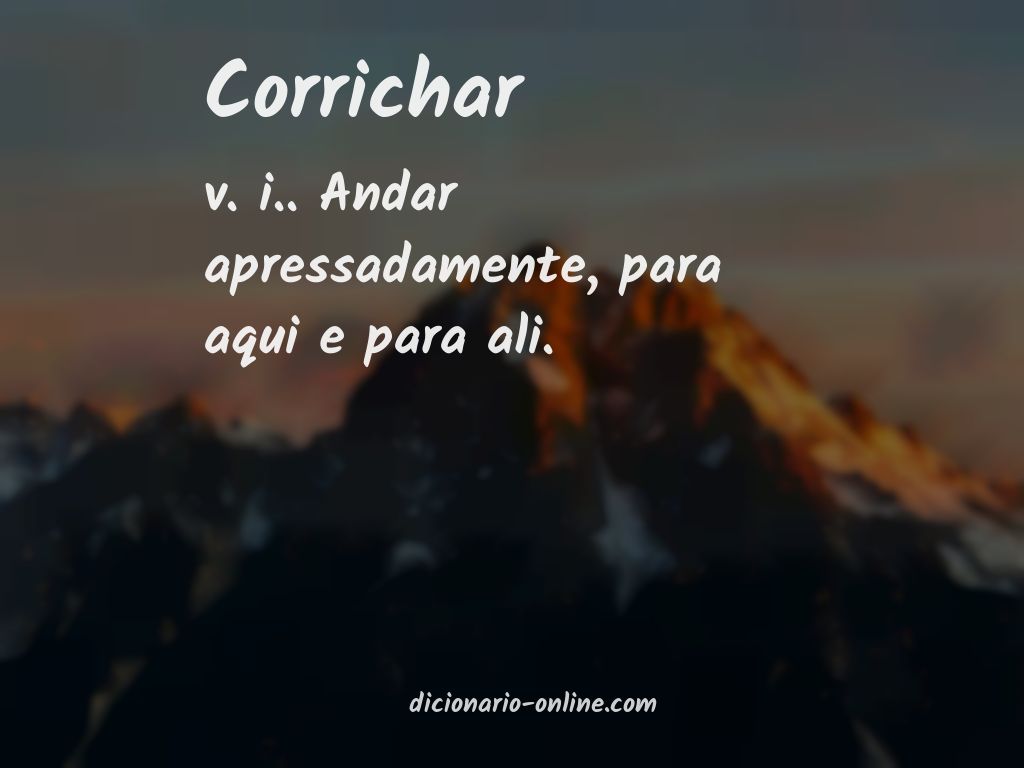 Significado de corrichar