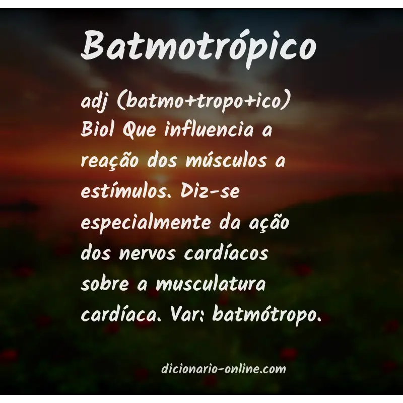 Significado de batmotrópico