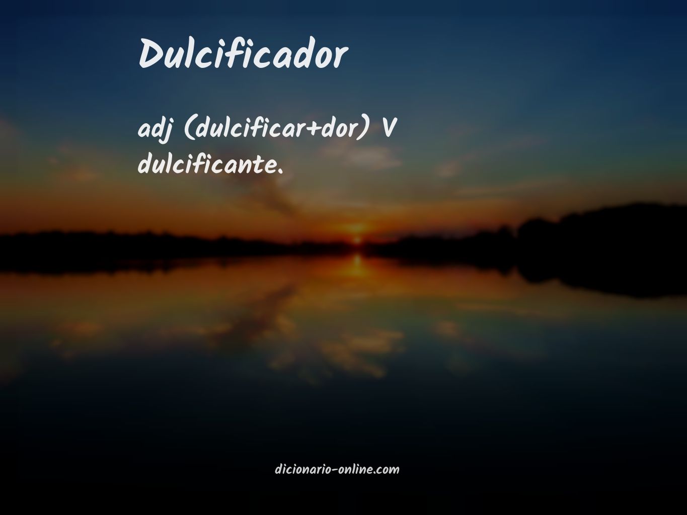 Significado de dulcificador