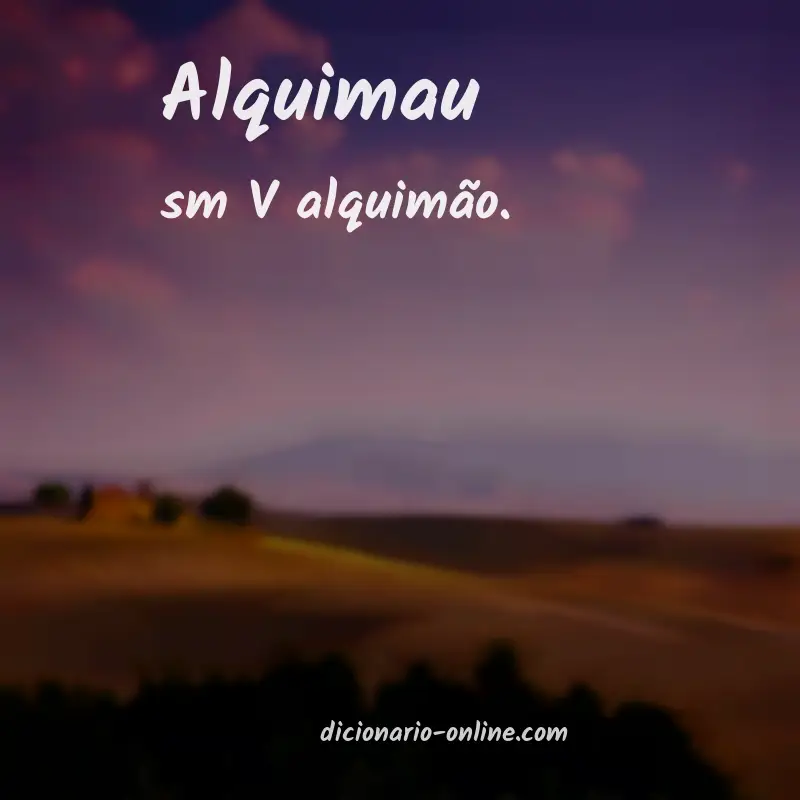 Significado de alquimau
