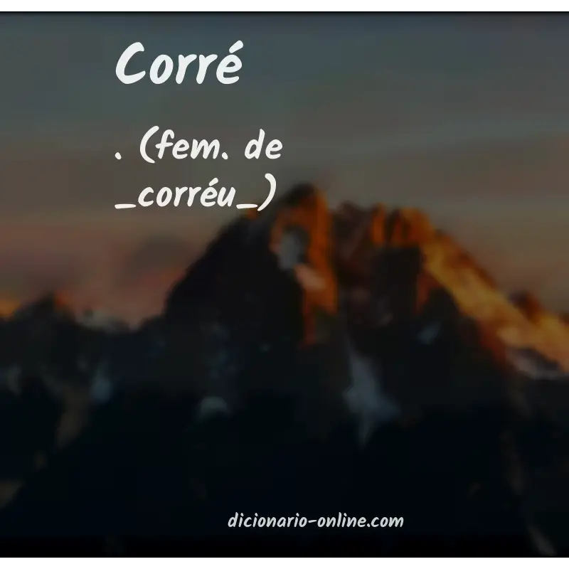 Significado de corré