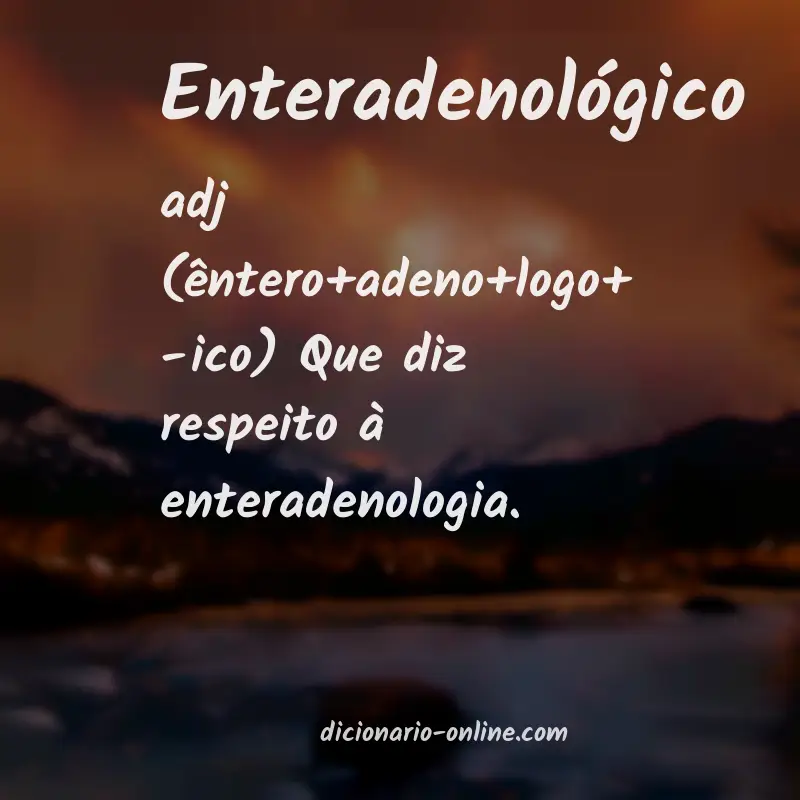 Significado de enteradenológico