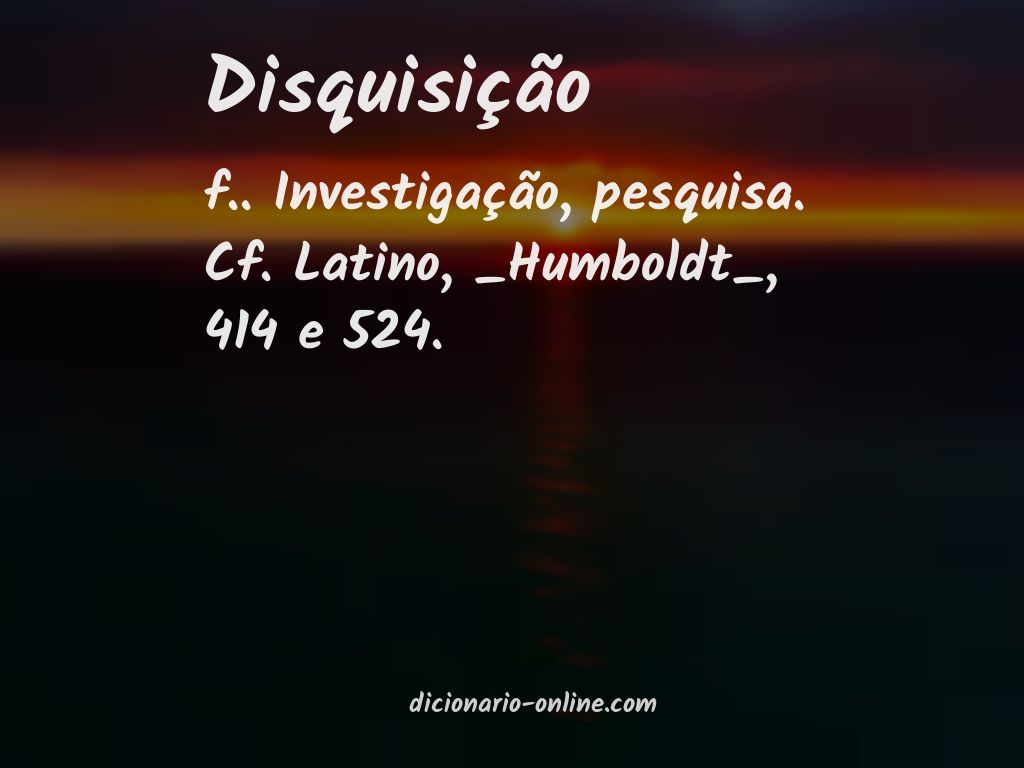 Significado de disquisição