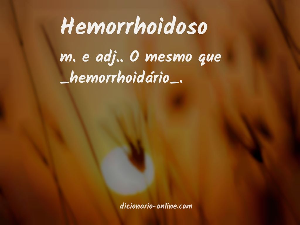 Significado de hemorrhoidoso