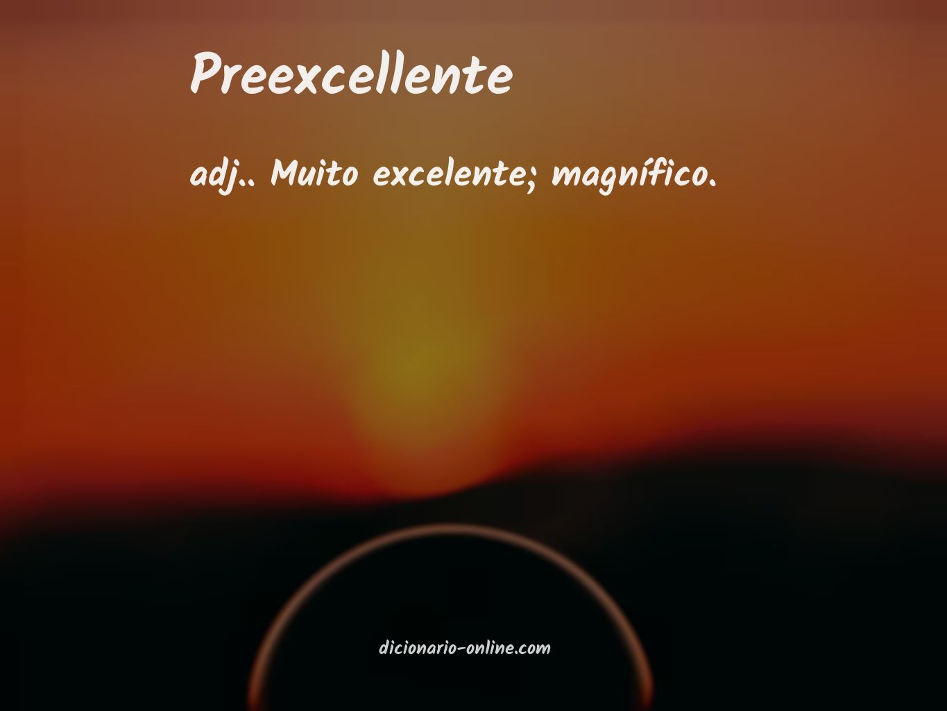 Significado de preexcellente