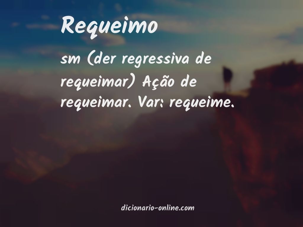 Significado de requeimo