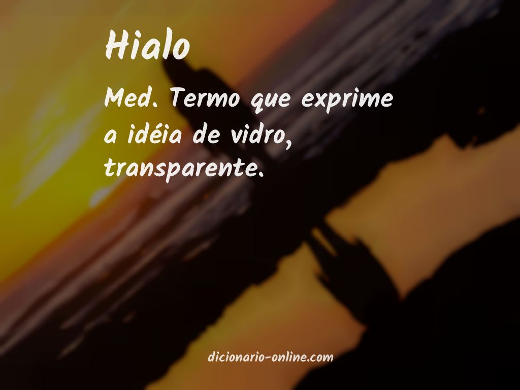 Significado de hialo