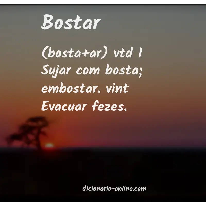 Significado de bostar