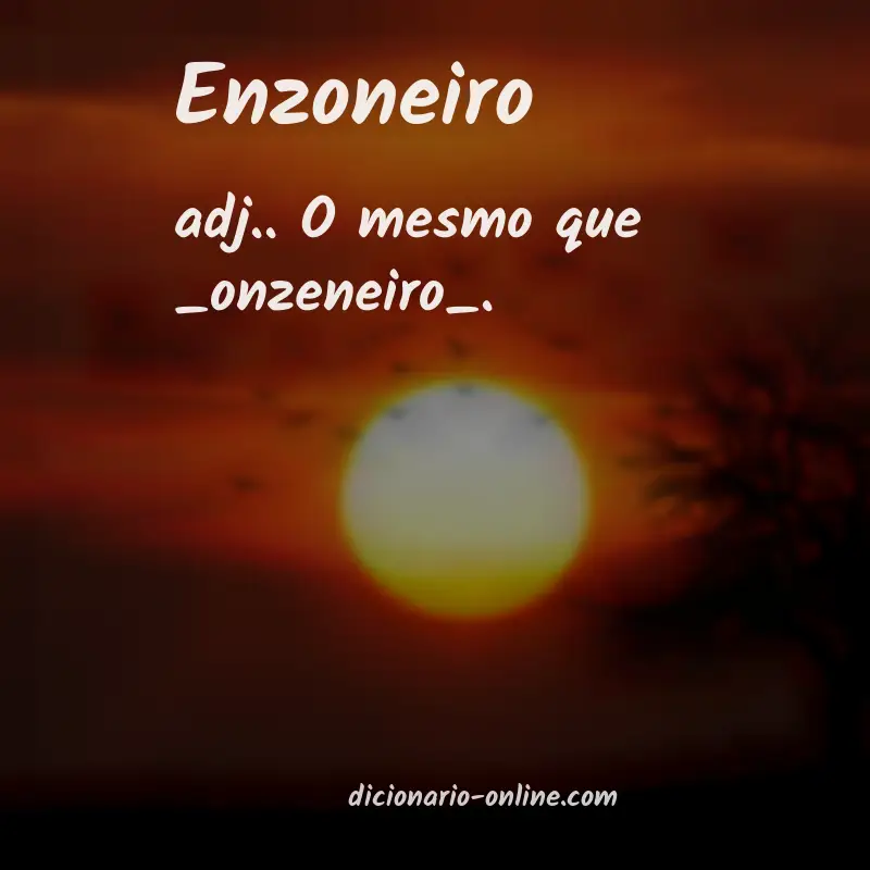 Significado de enzoneiro