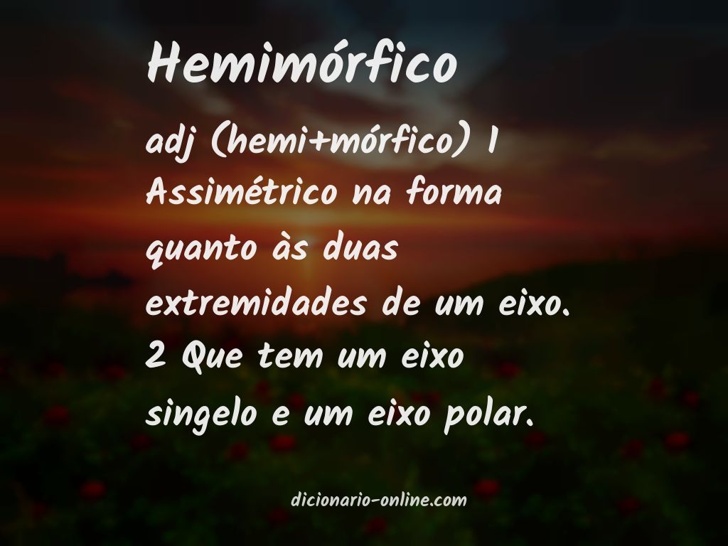 Significado de hemimórfico