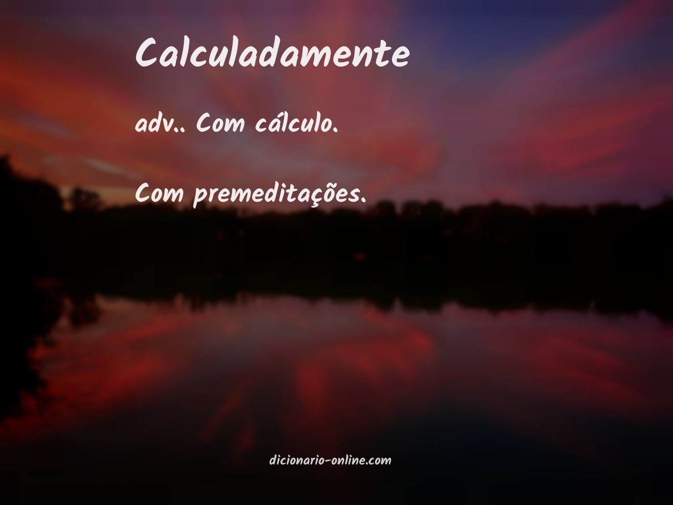 Significado de calculadamente