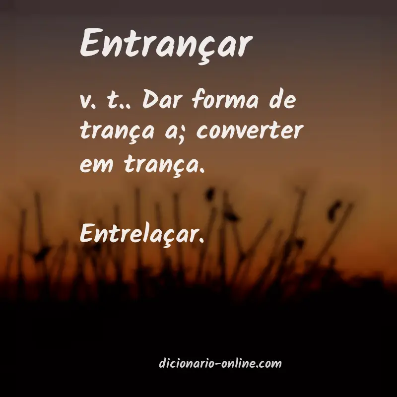 Significado de entrançar
