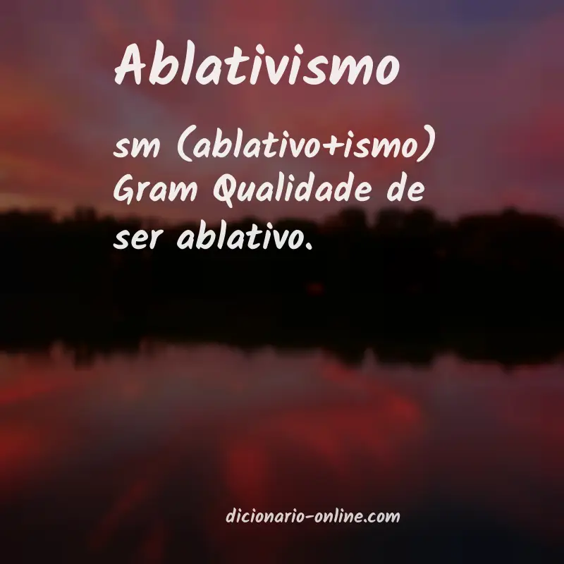Significado de ablativismo
