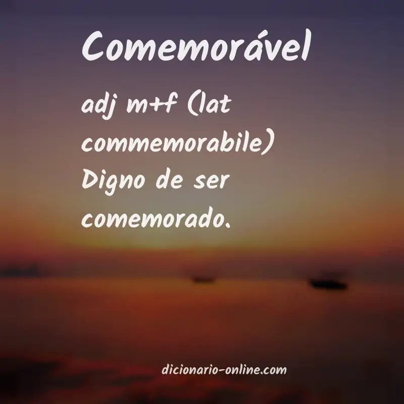 Significado de comemorável