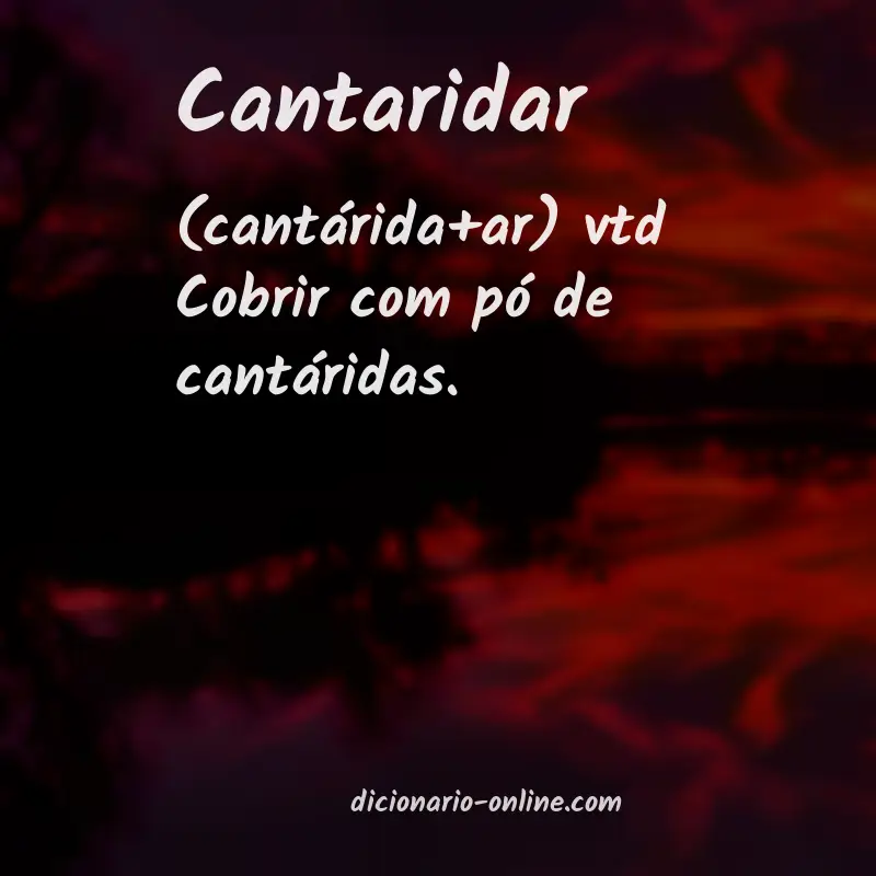 Significado de cantaridar