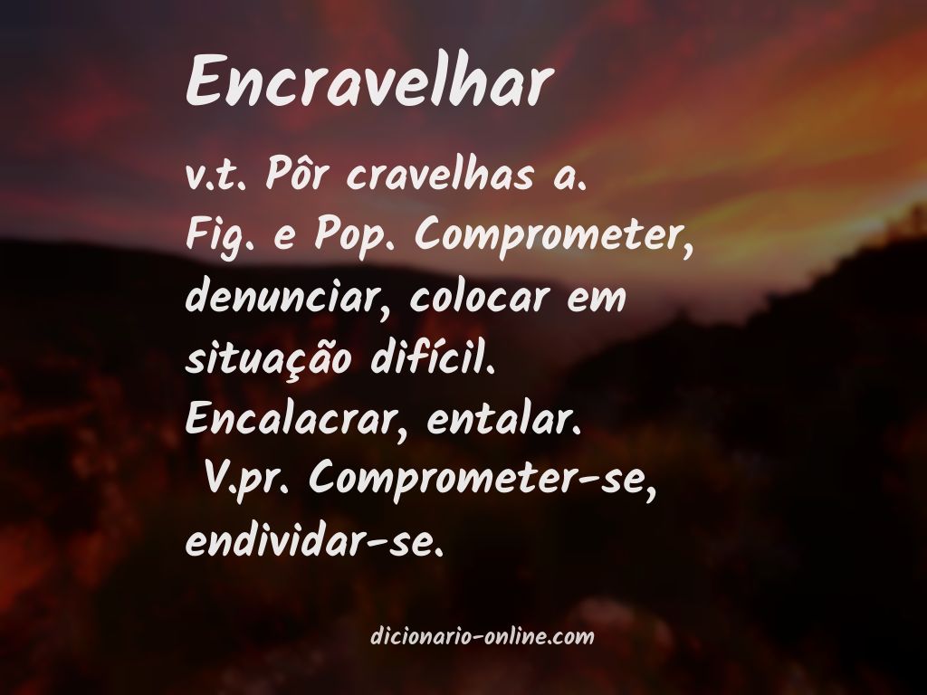 Significado de encravelhar