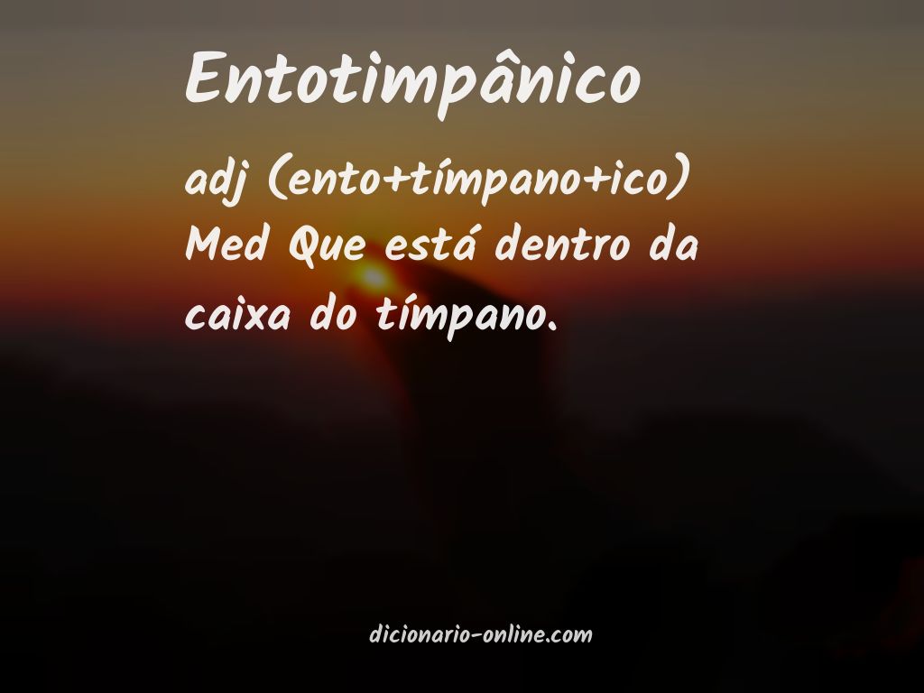 Significado de entotimpânico