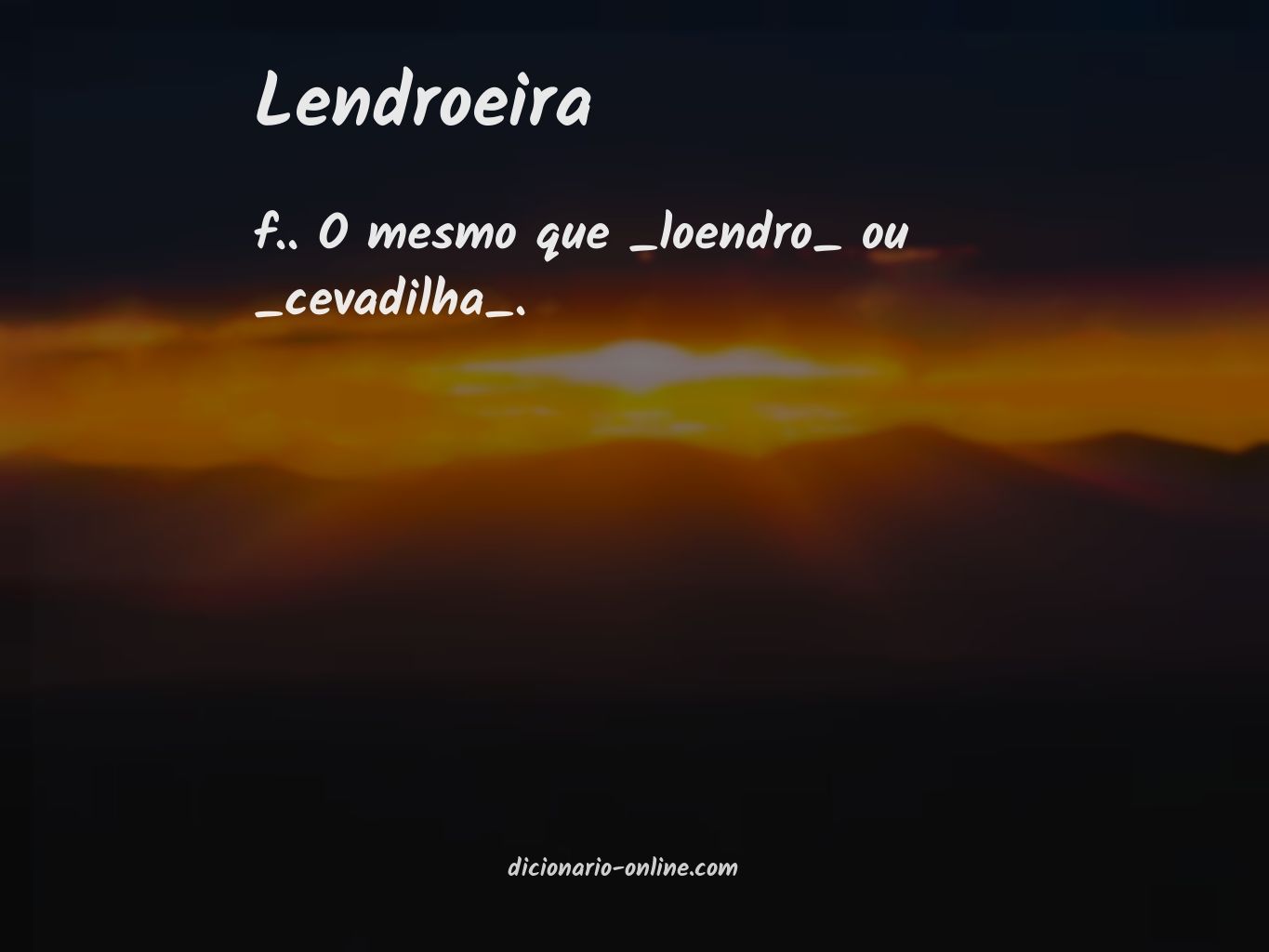 Significado de lendroeira