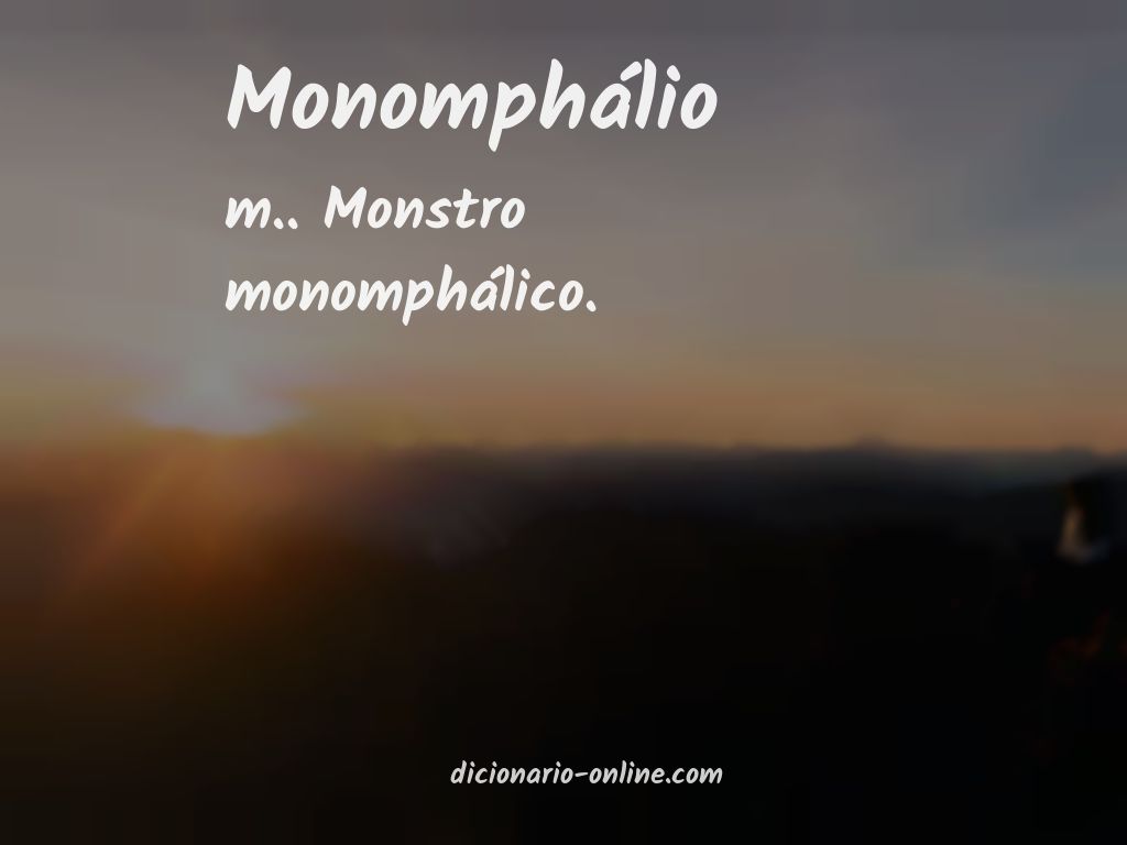 Significado de monomphálio