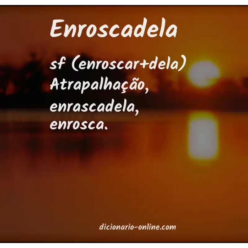 Significado de enroscadela