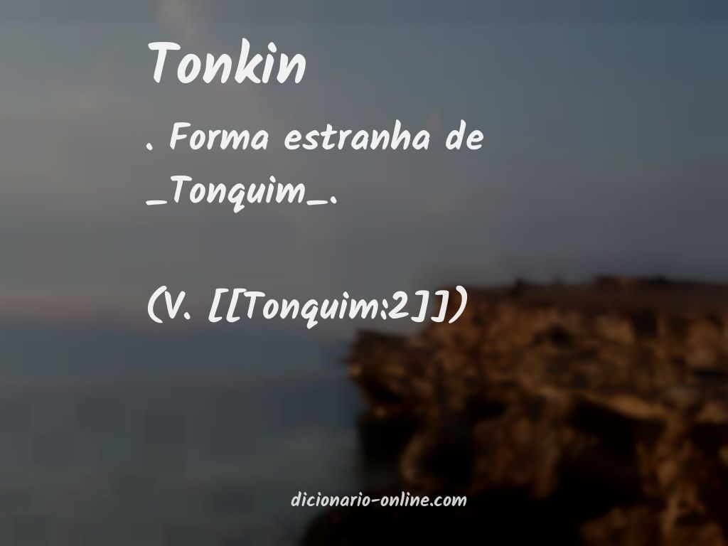 Significado de tonkin