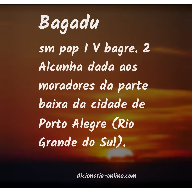 Significado de bagadu