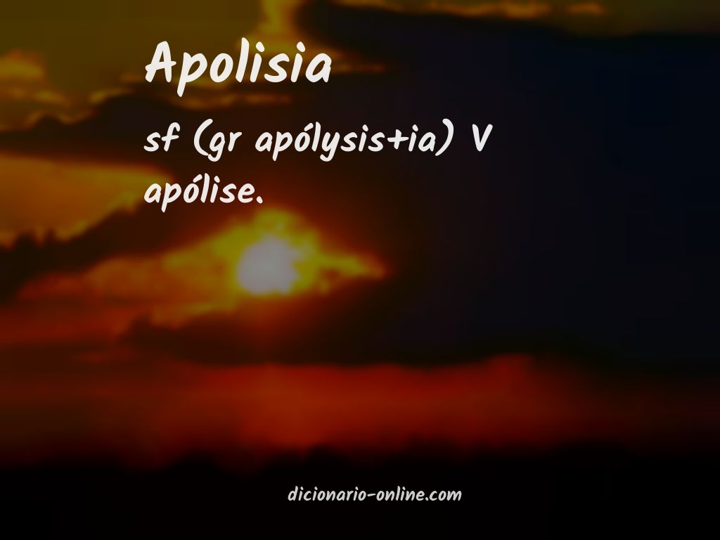 Significado de apolisia