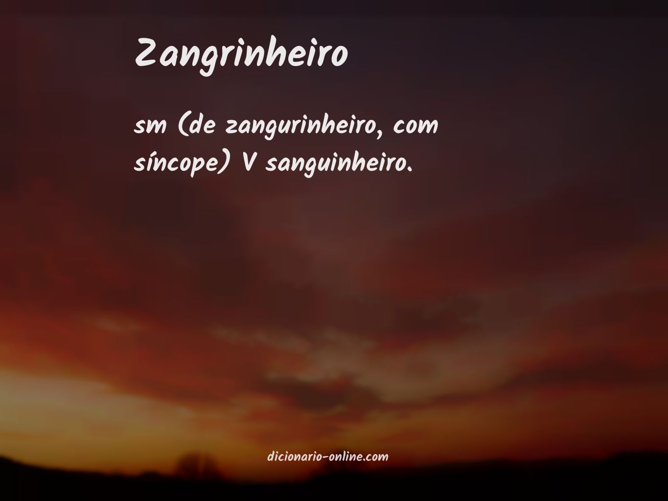 Significado de zangrinheiro