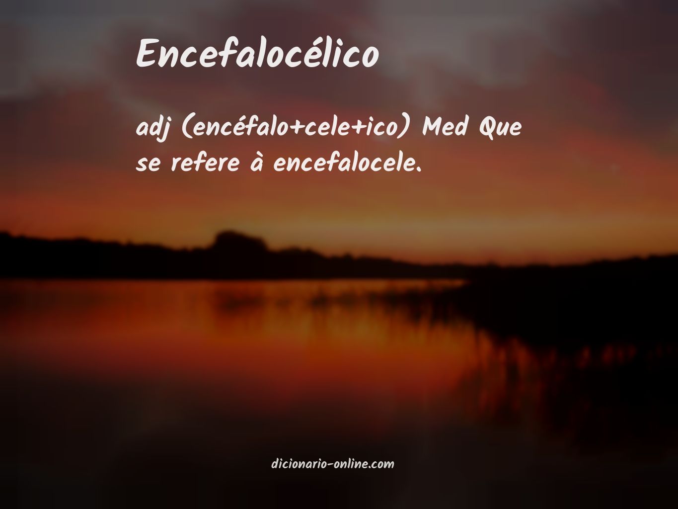 Significado de encefalocélico