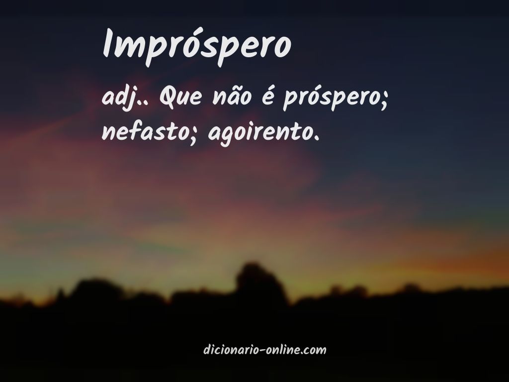 Significado de impróspero