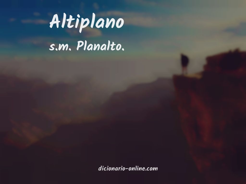 Significado de altiplano