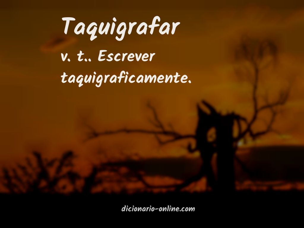 Significado de taquigrafar