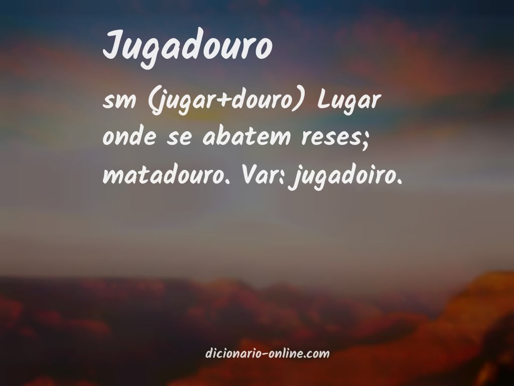 Significado de jugadouro