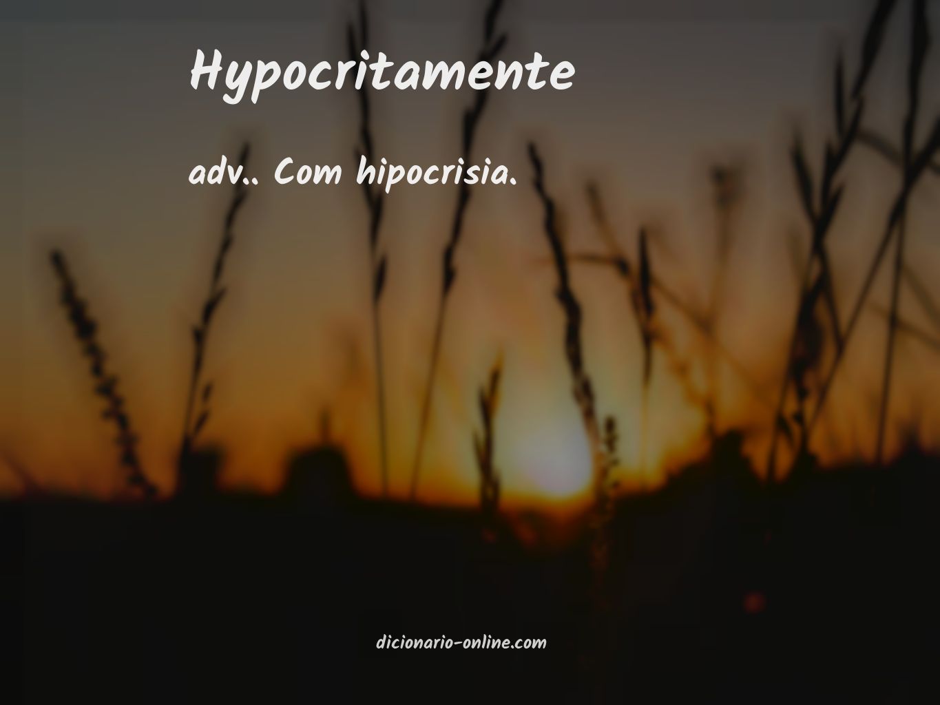 Significado de hypocritamente