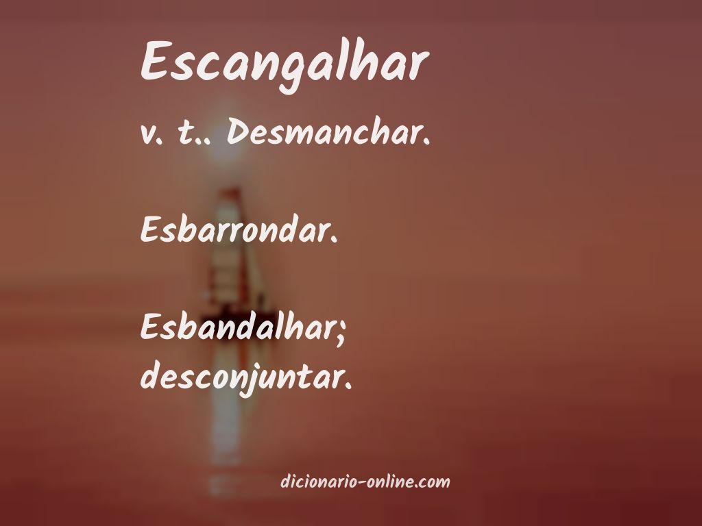 Significado de escangalhar