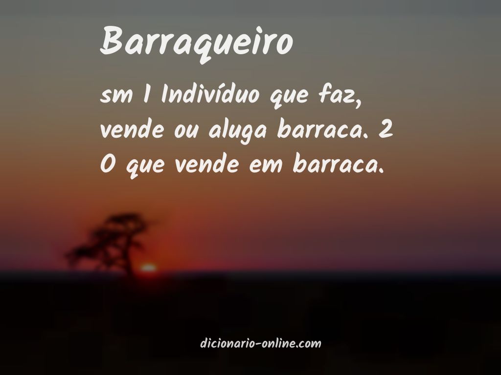 Significado de barraqueiro