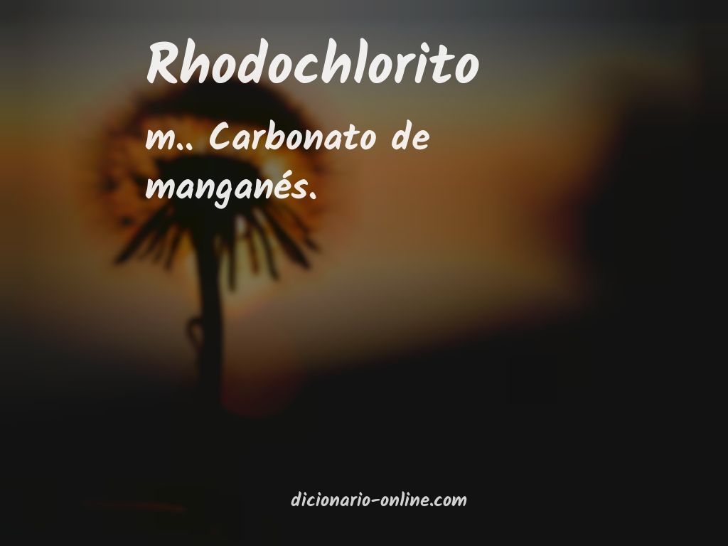 Significado de rhodochlorito