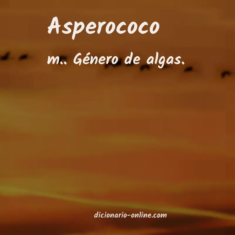 Significado de asperococo