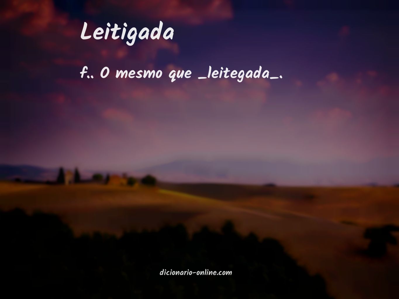 Significado de leitigada