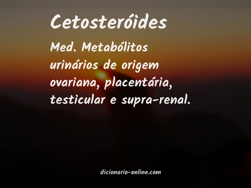 Significado de cetosteróides