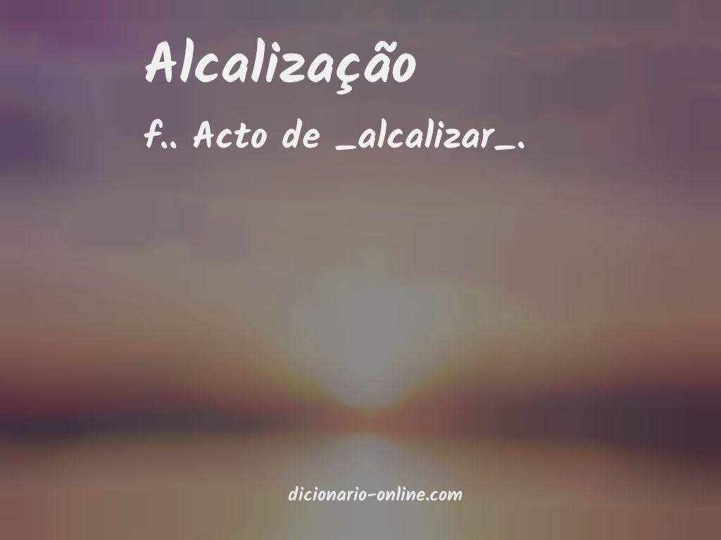 Significado de alcalização