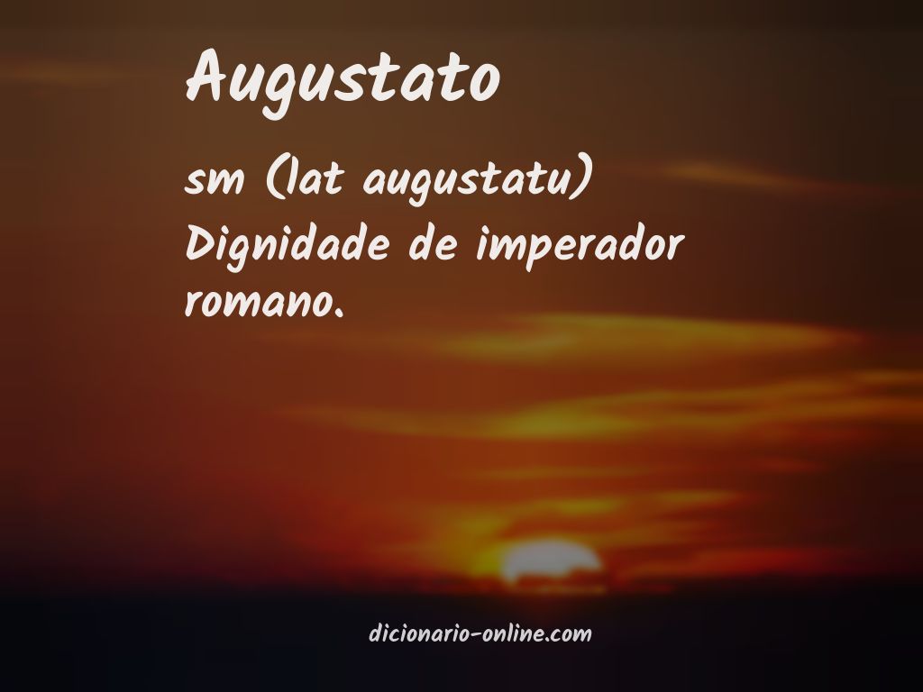 Significado de augustato