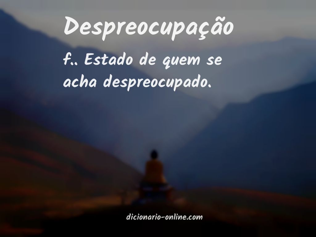 Significado de despreocupação